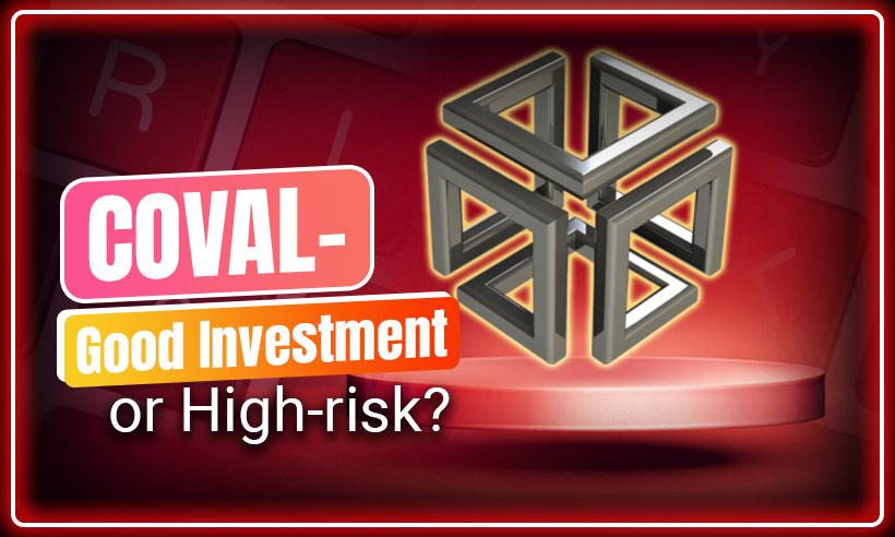 is coval crypto a good investment