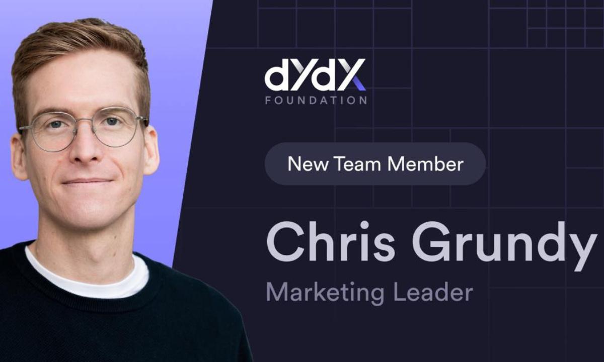 dYdX Foundation Announces Chris Grundy as New Marketing Leader