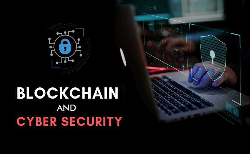 Blockchain Technology In Cybersecurity | Revamping Security Issues