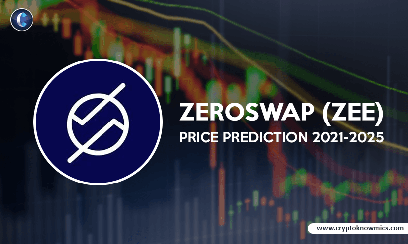 ZeroSwap (ZEE) Price Prediction 2021-2025: Is ZEE Forecasted to Reach a $1 Level by December 2021?
