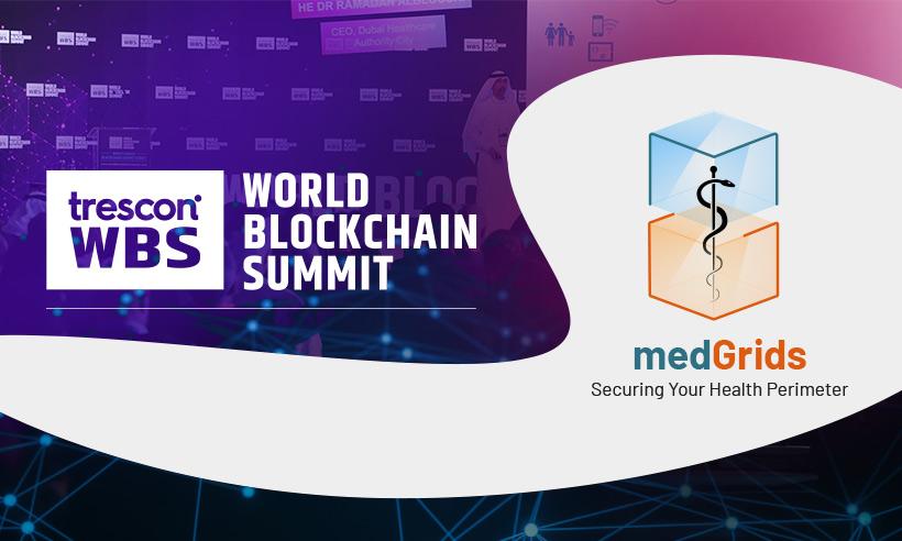 medGrids Claims A Stellar Debut at the World Blockchain Summit Dubai 2021