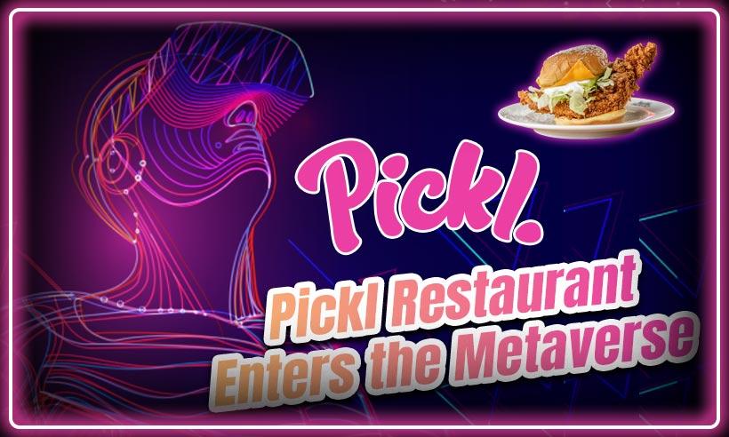 Pickl restaurant metaverse