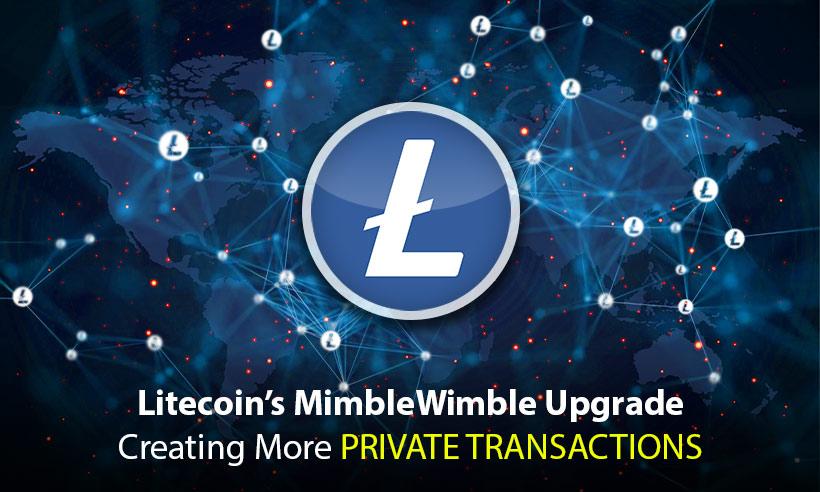 Litecoin's MimbleWimble Upgrade- Creating More Private Transactions