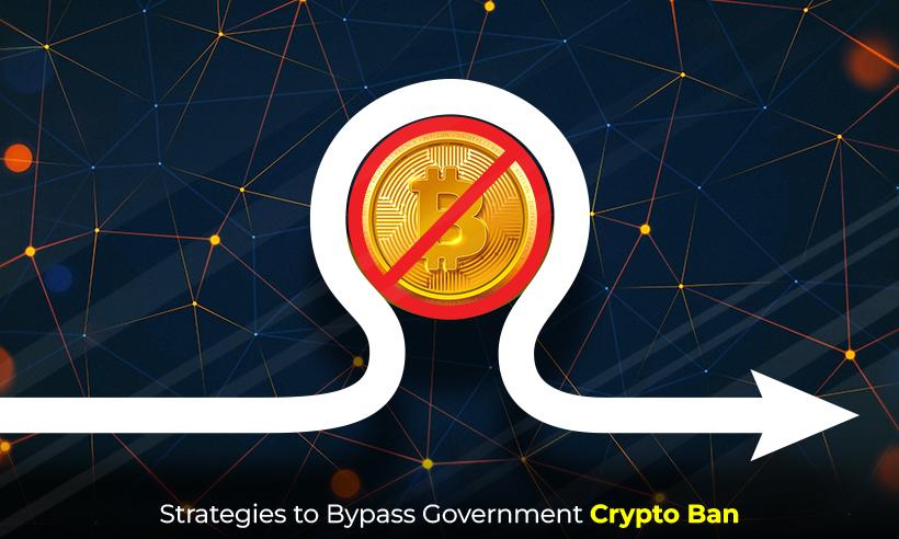 Some Strategies Adopted by Users to Bypass Government Crypto Ban