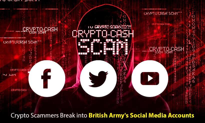 Crypto Scammers Hacked the British Army's Social Media Accounts