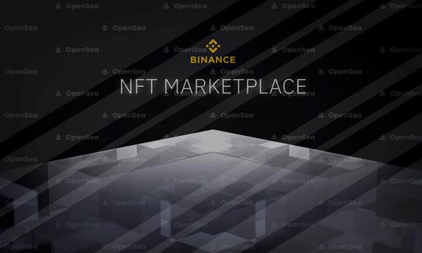 Binance Includes OpenSea NFTs on Binance NFT Marketplace
