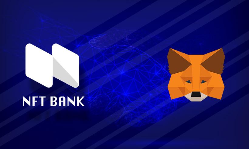 NFTBank and MetaMask Collaborate to Enhance NFT Market Tracking