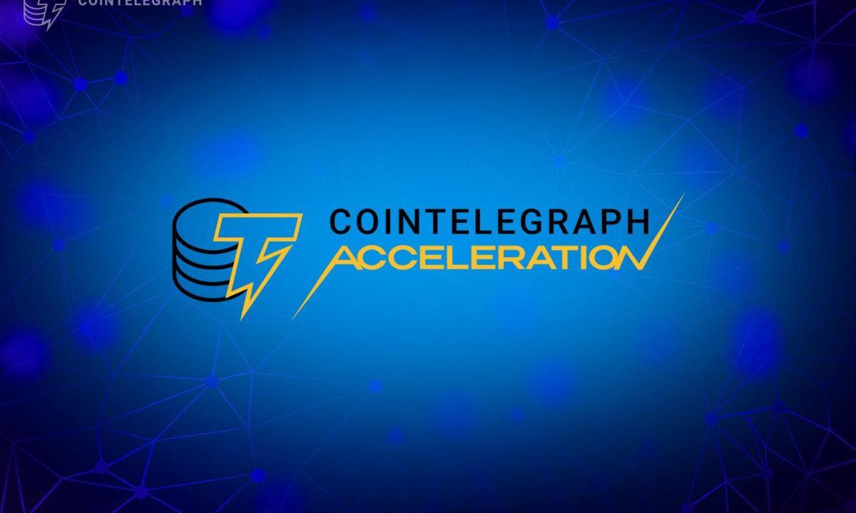 Cointelegraph has launched an Accelerator program for innovative Web3 startups